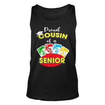 Proud Cousin Of A Class Of 2023 Graduate Senior 2023 Uno Out Unisex Tank Top - Thegiftio UK