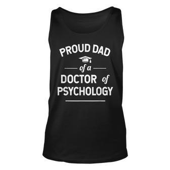 Proud Dad Of A Doctor Of Psychology Psy D Unisex Tank Top | Mazezy