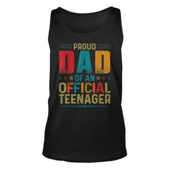 Proud Dad Official Teenager Funny Bday Party 13 Year Old Unisex Tank Top