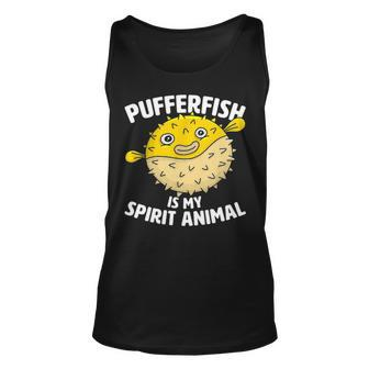 Pufferfish Is My Spirit Animal Puffer Fish Party Unisex Tank Top - Seseable
