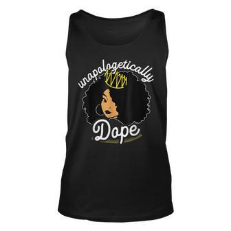 Queen Unapologetically Dope Black History Afro African Pride Unisex Tank Top - Seseable