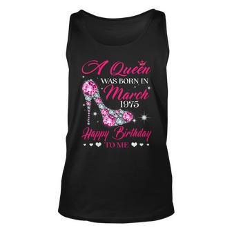 Queens 45Th Birthday Gift Queens Are Born In March 1975 Unisex Tank Top | Mazezy