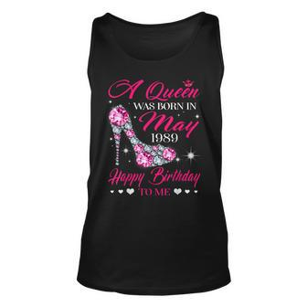Queens Are Born In May 1989 T 30Th Birthday Unisex Tank Top | Mazezy