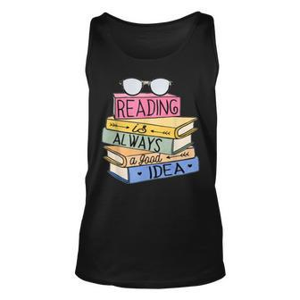 Reading Is Always The Best Idea I Library Bookworm Unisex Tank Top - Seseable