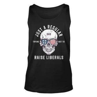 Republican Just A Regular Dad Trying Not To Raise Liberals V2 Unisex Tank Top - Seseable