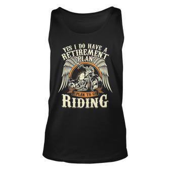 Retirement Plan To Go Riding Gift Motorcycle Riders Biker Unisex Tank Top - Seseable