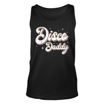Retro Vintage Disco Daddy 60S 70S 80S 90 Party Costume Dad Unisex Tank Top - Seseable