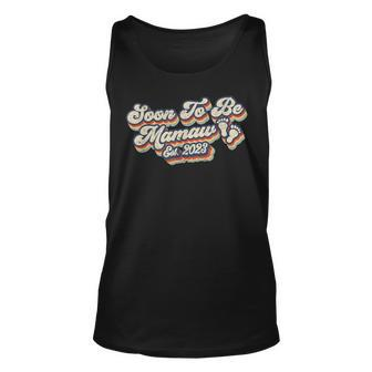 Retro Vintage Soon To Be Mamaw 2023 New First Time Grandma Unisex Tank Top - Seseable