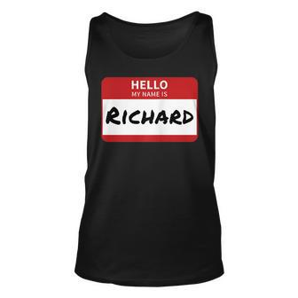 Richard Name Tag Hello My Name Is Sticker Unisex Tank Top - Seseable