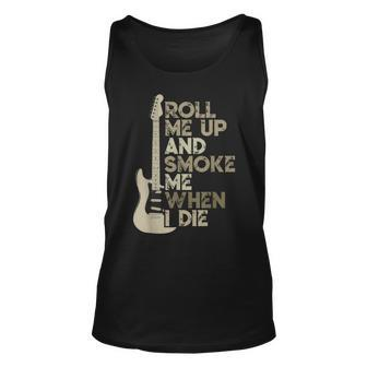 Roll Me Up And Smoke Me When I Die Guitar Unisex Tank Top - Seseable