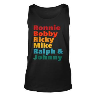 Ronnie Bobby Ricky Mike Ralph And Johnny 80S Hip-Hop Meme Unisex Tank Top | Mazezy