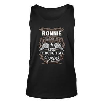 Ronnie Name T - Ronnie Blood Runs Through My Unisex Tank Top - Seseable