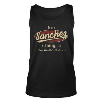 Sanchez Personalized Name Gifts Name Print S With Name Sanchez Unisex Tank Top - Seseable