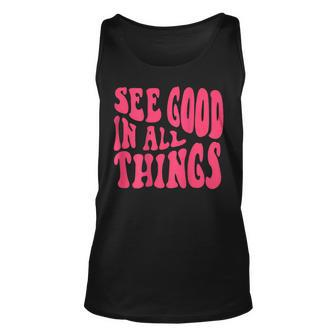 See Good In All Things 2022 Trendy Costume Words On Back Unisex Tank Top - Seseable