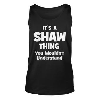 Shaw Thing College University Alumni Funny Unisex Tank Top - Seseable