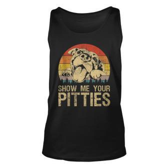 Show Me Your Pitties Funny Pitbull Dog Lovers Retro Vintage Unisex Tank Top - Seseable