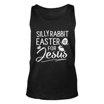 Silly Rabbit Easter Is For Jesus Kids Boys Girls Funny Easter Day Men Women Tank Top Graphic Print Unisex - Thegiftio UK