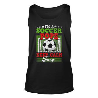 Soccer Pops Dont Do That Keep Calm Thing Unisex Tank Top - Seseable
