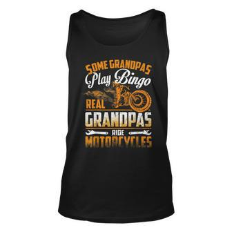 Some Grandpas Play Bingo Real Ride Motorcycles T Unisex Tank Top | Mazezy