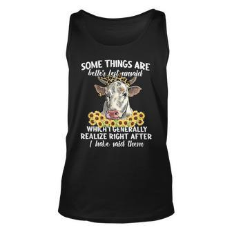 Some Things Are Better Left Unsaid Cow Sunflowers Unisex Tank Top - Seseable