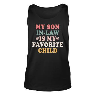 My Son In Law Is My Favorite Child Cute Retro Vintage Tank Top | Mazezy