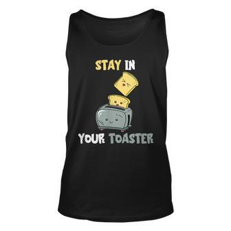 Stay in Your Toaster Unisex TankTop, Lustiges Toast-Design für Frühstück - Seseable
