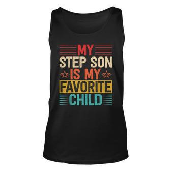 My Step Son Is My Favorite Child Step Dad Fathers Day Tank Top | Mazezy CA