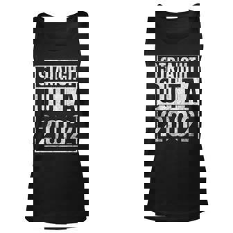 Straight Outta 2002 Year Of Birth Birthday Unisex Tank Top | Mazezy