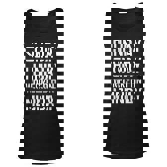 Sunday Fun Day Funday Wrecked On Monday Drinking Tee Unisex Tank Top | Mazezy