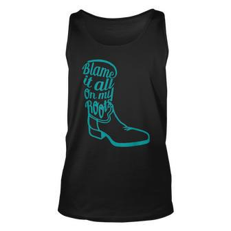 Sunflower Cowgirl Boots Blame It All On My Roots Western Unisex Tank Top - Seseable