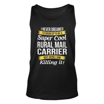 Super Cool Rural Mail Carrier T-Shirt Funny Gift Men Women Tank Top Graphic Print Unisex - Thegiftio UK