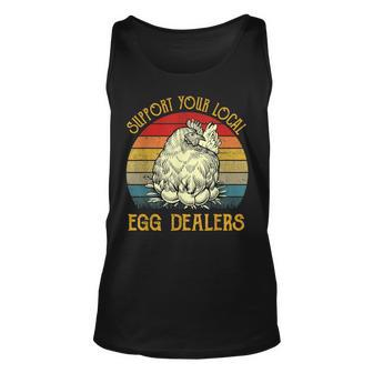 Support Your Local Egg Dealers Farmers Funny Chicken Lover Unisex Tank Top | Mazezy