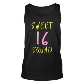 Sweet Sixn Squad For 16Th Birthday Party Unisex Tank Top | Mazezy