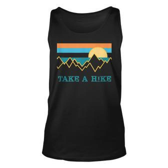Take A Hike Outdoor Hiking Nature Wilderness Gift For Hikers Unisex Tank Top - Seseable