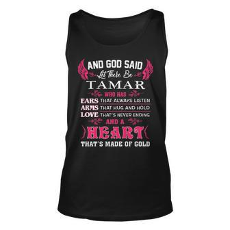 Tamar Name Gift And God Said Let There Be Tamar V2 Unisex Tank Top - Seseable