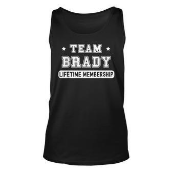 Team Brady Lifetime Membership Funny Family Last Name Unisex Tank Top | Mazezy