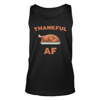 Thankful Af Thanksgiving Day Turkey Trot Gift Unisex Tank Top | Mazezy UK