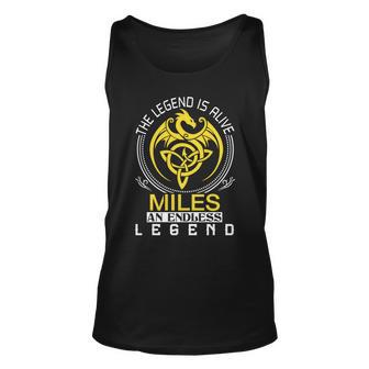 The Legend Is Alive Miles Family Name Unisex Tank Top - Seseable