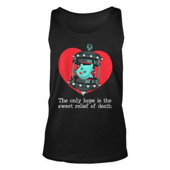 The Only Hope Is The Sweet Relief Of Death Unisex Tank Top - Thegiftio UK