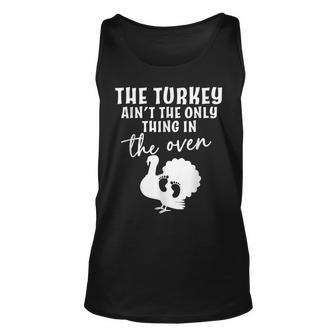 The Turkey Aint The Only Thing In The Oven Baby Reveal Unisex Tank Top - Seseable