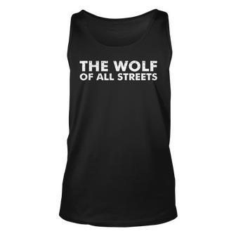 The Wolf Of All Streets Shirt Dad Fathers Day Gift Men Women Tank Top Graphic Print Unisex - Thegiftio UK