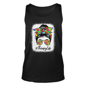 Therapy Life Messy Bun Women Supporting Autism Awareness Unisex Tank Top | Mazezy