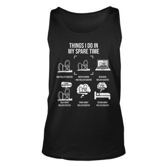 Things I Do In My Spare Time Rollercoaster Theme Park Unisex Tank Top | Mazezy