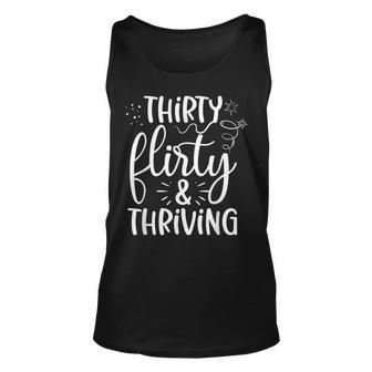 Thirty Flirty And Thriving Thirty Year Old Birthday Tank Top | Mazezy