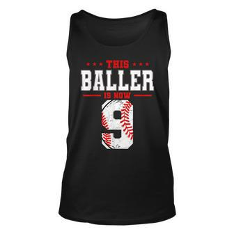 This Baller Is Now 9 Birthday Baseball Theme Bday Party Unisex Tank Top | Mazezy