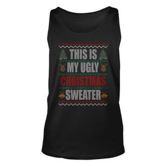 This Is My Ugly Christmas Sweater Design Unisex Tank Top - Monsterry AU