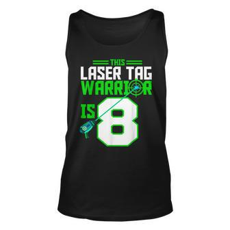 This Laser Tag Warrior Is 8 Gaming Birthday Party Unisex Tank Top - Thegiftio UK