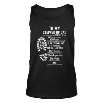 To My Stepped Up Dad Thanks You For Stepping Funny Gift Unisex Tank Top | Mazezy DE