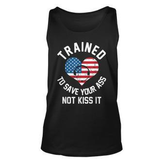 Trained To Save Your Ass Not Kiss It - Funny 911 Operator Unisex Tank Top | Mazezy