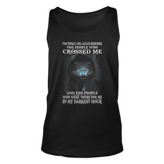 Two Things I Will Always Remember The People Who - Wolf Unisex Tank Top - Seseable